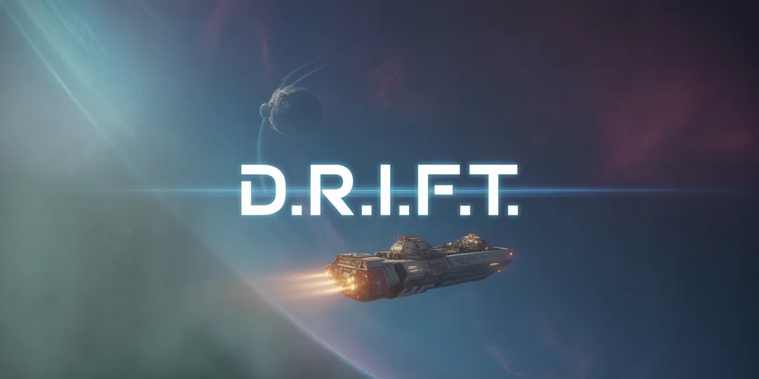 D.R.I.F.T.: Perdiéndose con estilo por la&nbsp;galaxia