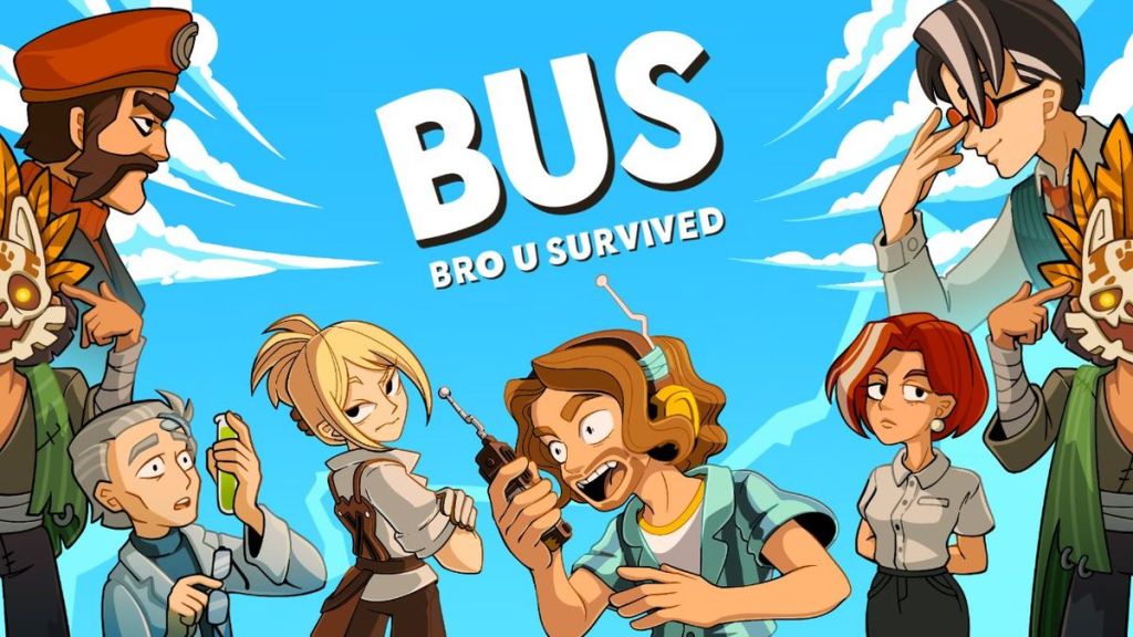 BUS: Bro u Survived: Un juego donde el desastre es parte del&nbsp;plan